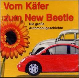 Vom Käfer zum New Beetle