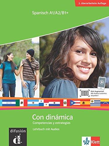 Con dinámica: Spanisch A1/A2/B1+. Competencias y estrategias