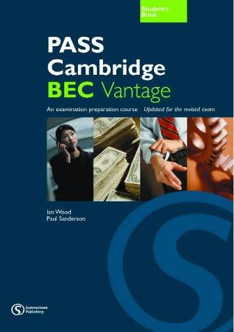 Pass Cambridge BEC Vantage: Student's Book