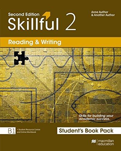 Skillful 2nd edition Level 2 - Reading and Writing: The skills for succes at university and beyond/Student's Book with Student's Resource Center and Online Workbook