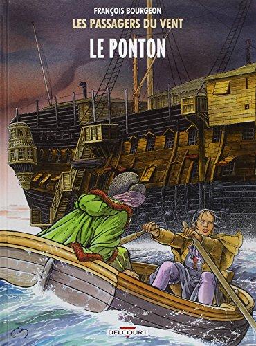 Les passagers du vent. Vol. 2. Le ponton