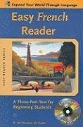 Easy French Reader: A Three-part Text for Beginning Students (Easy Reader)