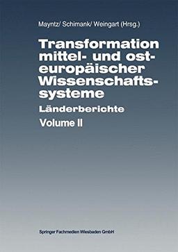 Transformation mittel- und osteuropäischer Wissenschaftssysteme: Länderberichte