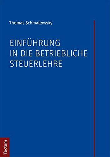 Einführung in die betriebliche Steuerlehre