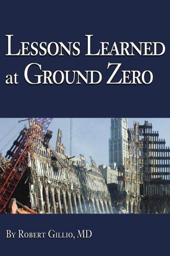 Lessons Learned at Ground Zero