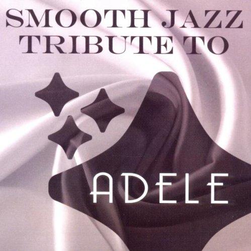 Smooth Jazz Tribute to Adele