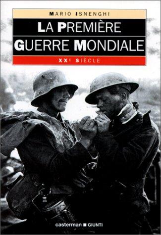 La Première Guerre mondiale