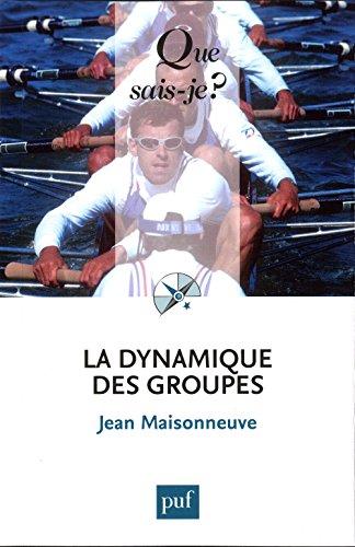 La dynamique des groupes