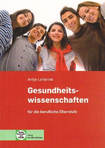 Gesundheitswissenschaften: Für die berufliche Oberstufe