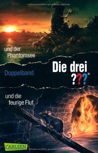 Doppelbandaktion: Die drei ??? und der Phantomsee / und die feurige Flut