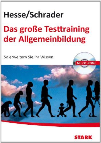 Testtraining Beruf & Karriere / Das große Testtraining der Allgemeinbildung: So erweitern Sie Ihr Wissen