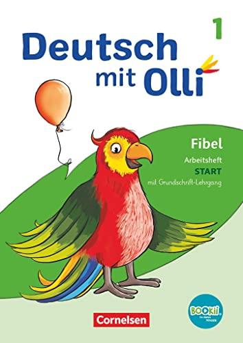 Deutsch mit Olli - Erstlesen - Ausgabe 2021 - 1. Schuljahr: Arbeitsheft Start in Grundschrift - Mit Lauttabelle, Testheft und BOOKii-Funktion