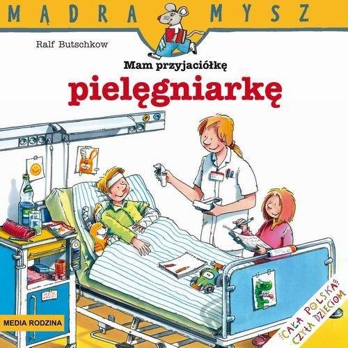 Mam przyjaciólke pielegniarke