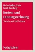 Kosten- und Leistungsrechnung: Theorie und SAP-Praxis