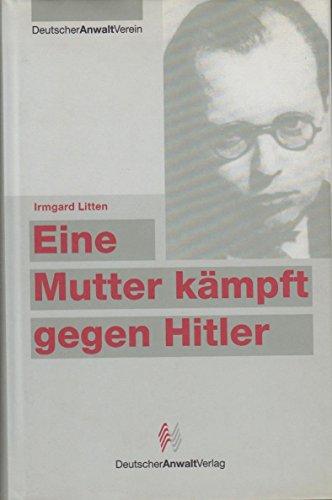 Eine Mutter kämpft gegen Hitler