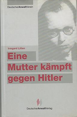 Eine Mutter kämpft gegen Hitler