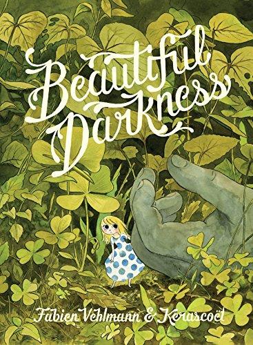 Vehlmann, F: Beautiful Darkness