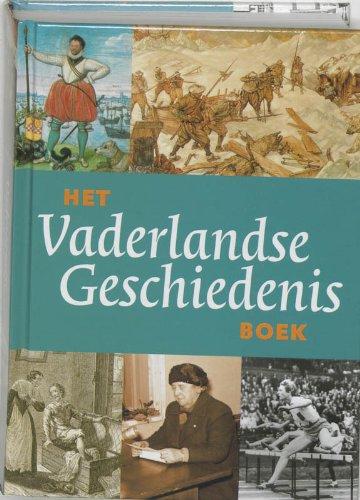 Het Vaderlandse Geschiedenis boek (HET ..... BOEK)