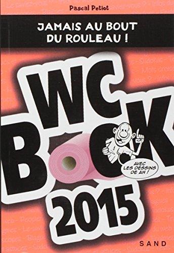 WC book 2015 : jamais au bout du rouleau !