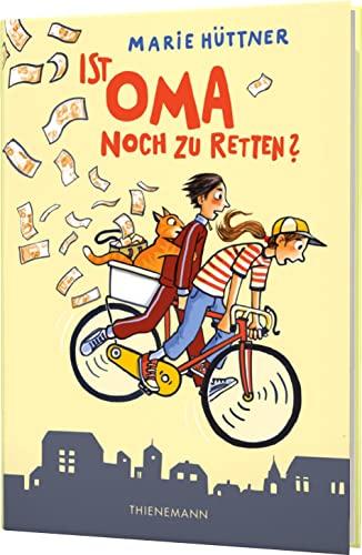 Ist Oma noch zu retten?: Freundschaftsgeschichte für Kinder ab 10