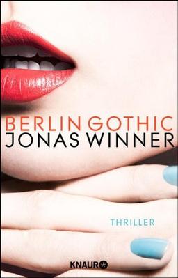 Berlin Gothic: Thriller