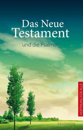 Bibelausgaben, Brunnen-Verlag, Gießen : Hoffnung für alle, Das Neue Testament und die Psalmen, Pocket-Edition, Green