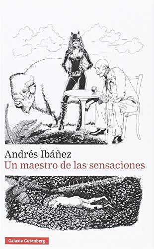 Un maestro de las sensaciones (Narrativa)