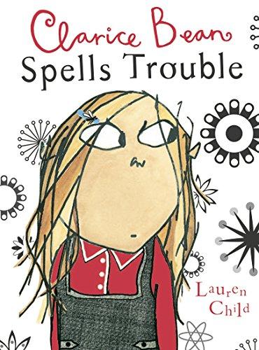 Clarice Bean Spells Trouble