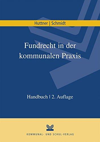 Fundrecht in der kommunalen Praxis: Handbuch