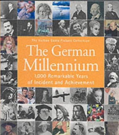 German Millennium (The Hulton Getty Picture Collection)