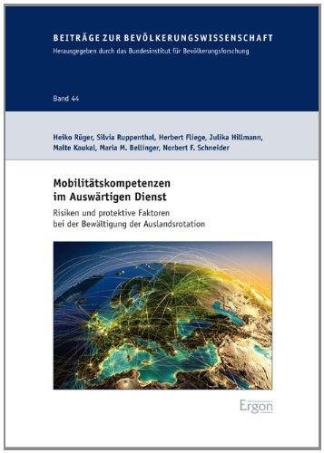 Mobilitätskompetenzen im Auswärtigen Dienst: Risiken und protektive Faktoren bei der Bewältigung der Auslandsrotation