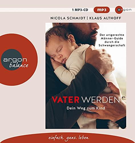 Vater werden: Dein Weg zum Kind