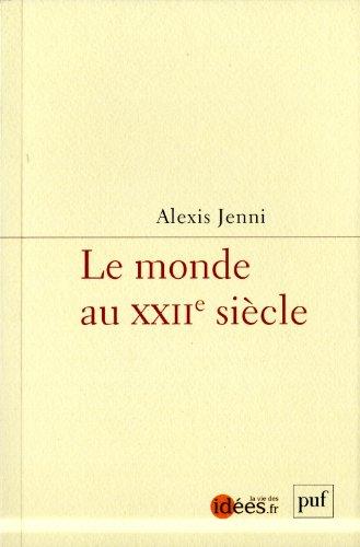 Le monde au XXIIe siècle : utopies pour après-demain