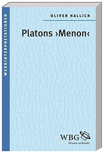 Platons &#34;Menon&#34; (Werkinterpretationen)