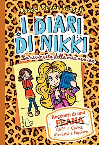 La rivincita della mia nemica. I diari di Nikki