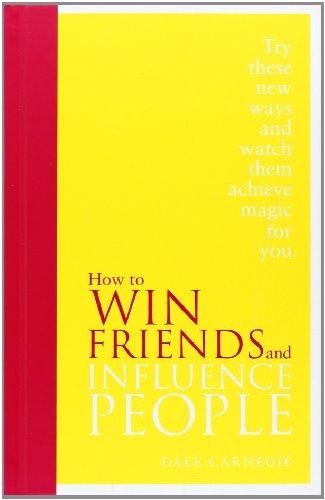 How to Win Friends and Influence People: Special Edition