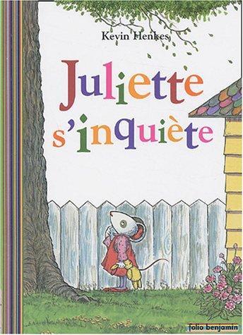 Juliette s'inquiète