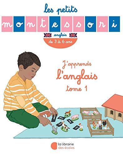 J'apprends l'anglais. Vol. 1. De 3 à 6 ans