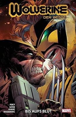 Wolverine - Der Beste: Bd. 2: Bis aufs Blut