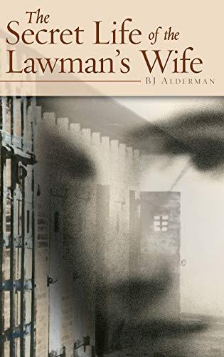 The Secret Life of the Lawman's Wife