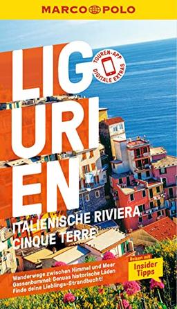 MARCO POLO Reiseführer Ligurien, Italienische Riviera, Cinque Terre, Genua: Reisen mit Insider-Tipps. Inklusive kostenloser Touren-App