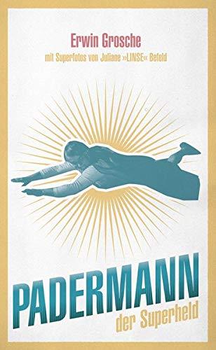 Padermann: der Superheld