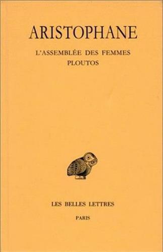 Comédies. Vol. 5. L'assemblée des femmes. Ploutos