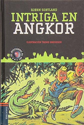 Intriga en Angkor (Los investigadores del arte, Band 3)