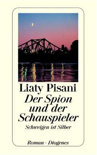 Der Spion und der Schauspieler: Schweigen ist Silber