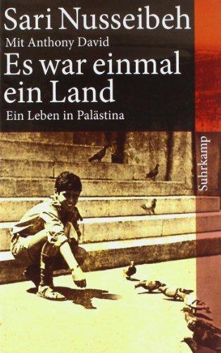 Es war einmal ein Land: Ein Leben in Palästina