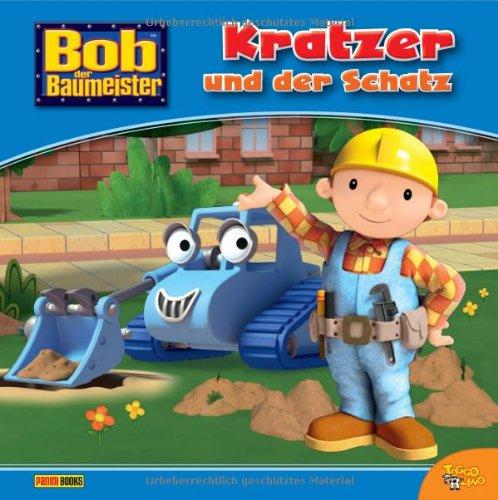 Bob der Baumeister, Bd. 1: Kratzer und der Schatz