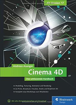 Cinema 4D - ab Version 17: Das umfassende Handbuch