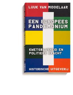 Een Europees pandemonium: kwetsbaarheid en politieke kracht