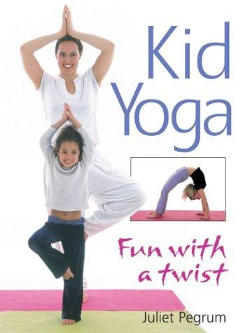 Kid Yoga: Fun With a Twist